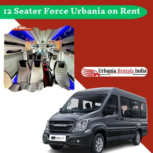 12 Seater Force Urbania on Rent