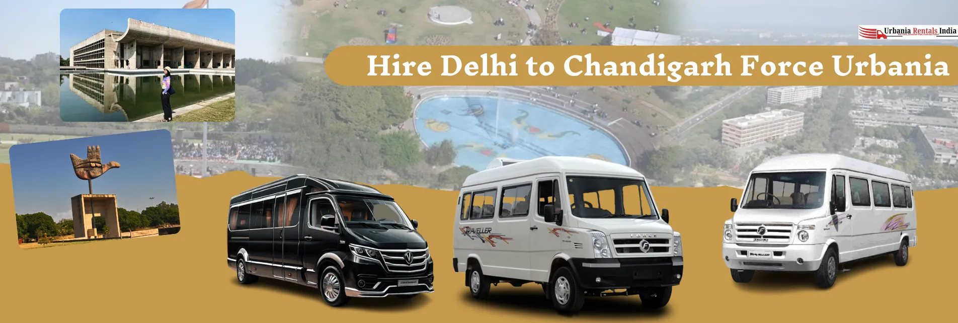 Hire Delhi to Chandigarh Force Urbania