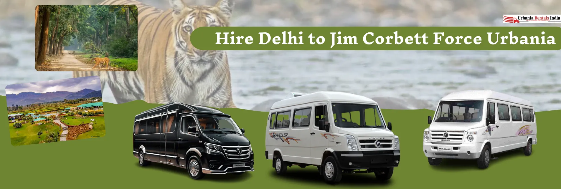 Hire Delhi to Jim Corbett Force Urbania